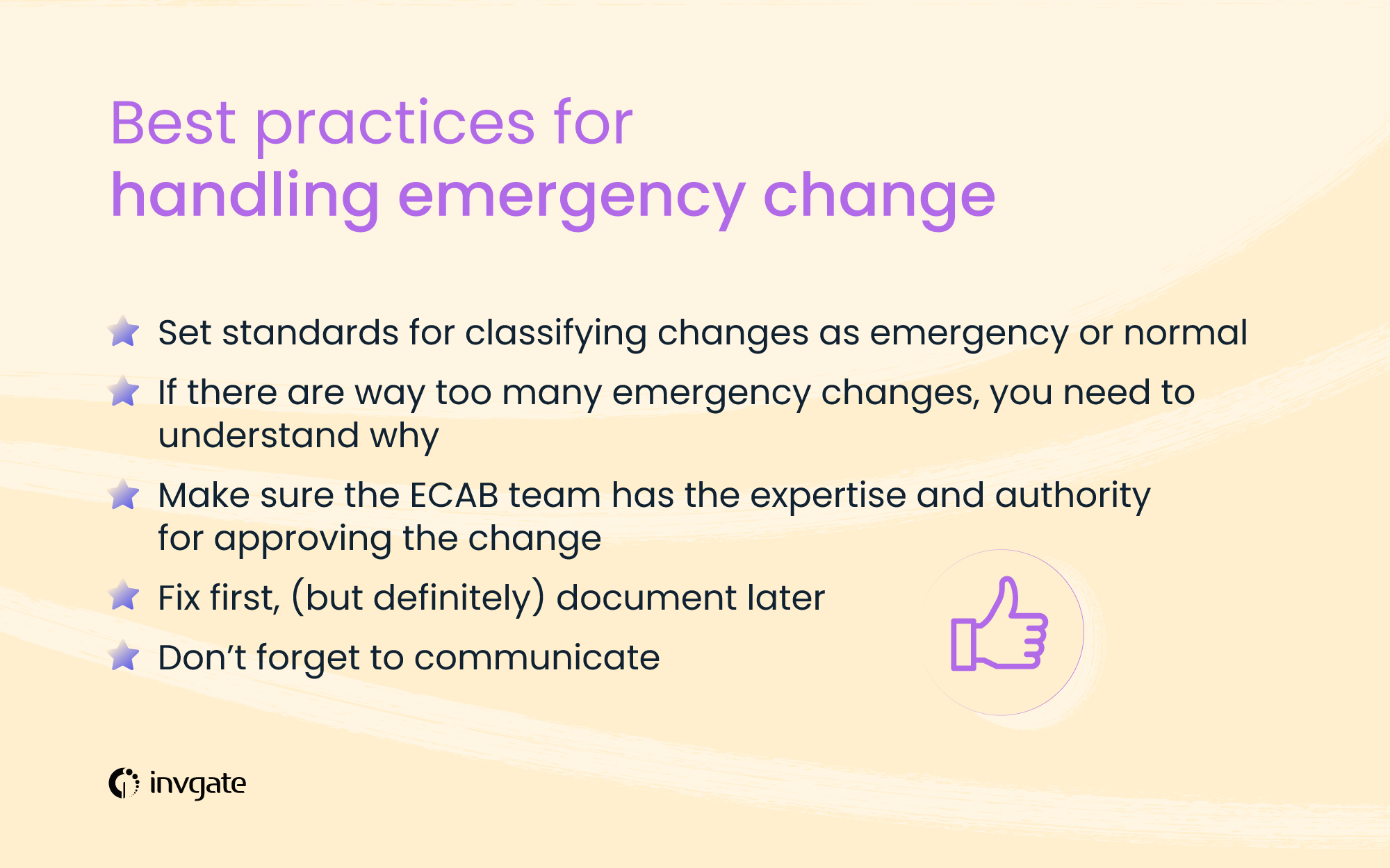 Best practices to follow for an emergency change