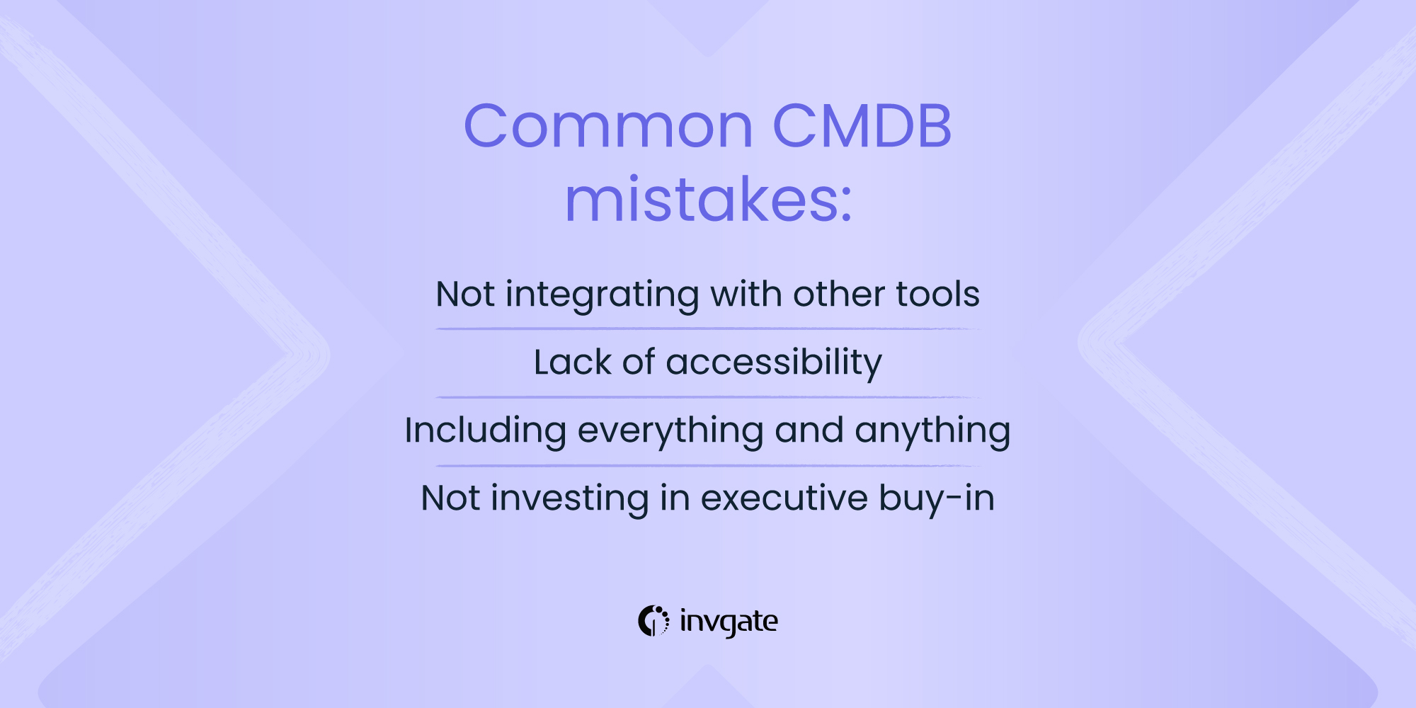 There are various CMDB mistakes that can b easily avoided