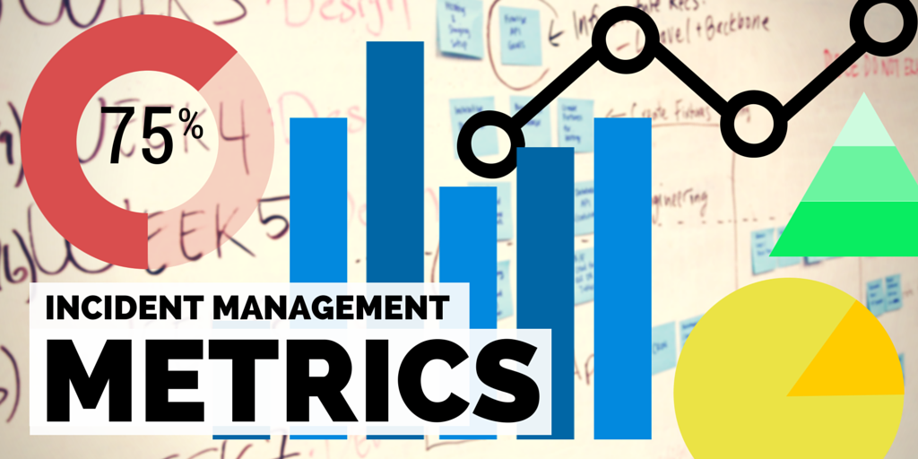 Top 12 ITSM Metrics you Need to Know Incidents