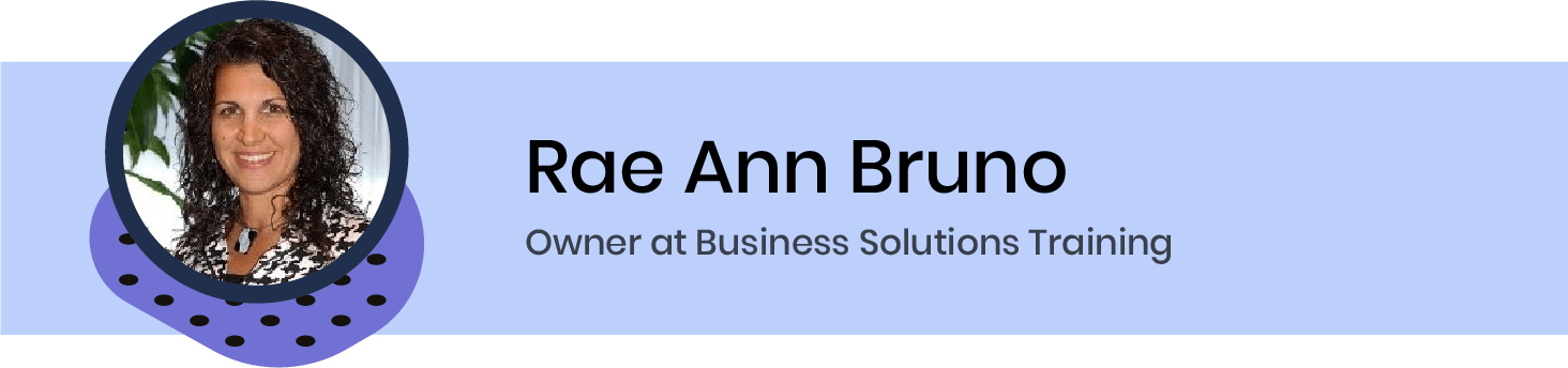 Rae Ann Bruno, Owner at Business Solutions Training