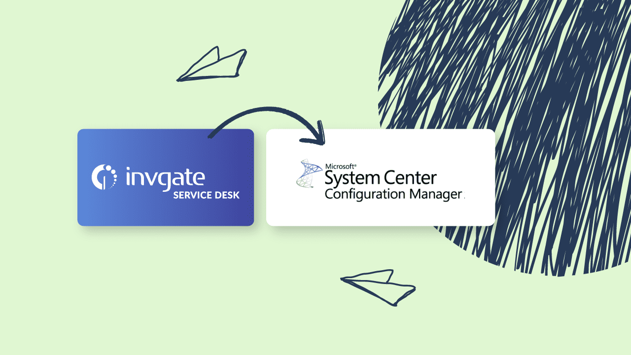Invgate Service Management And Microsoft Sccm Integration Invgate Service Management And Microsoft Sccm Integration