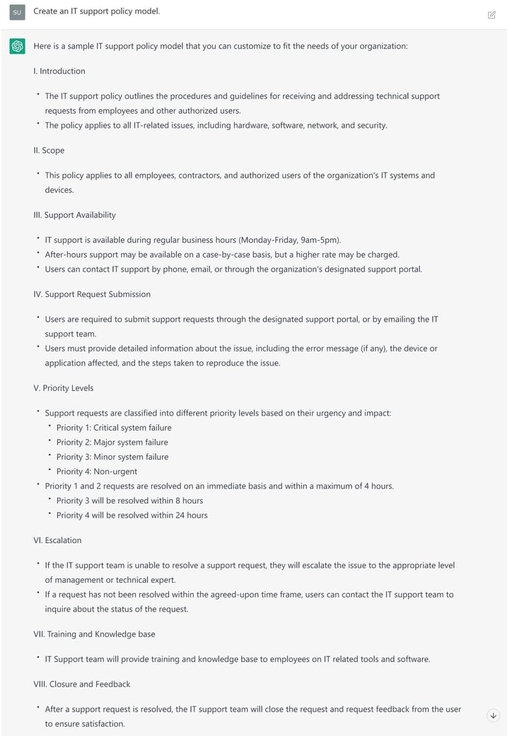 ChatGPT can also be helpful when creating IT support policies.