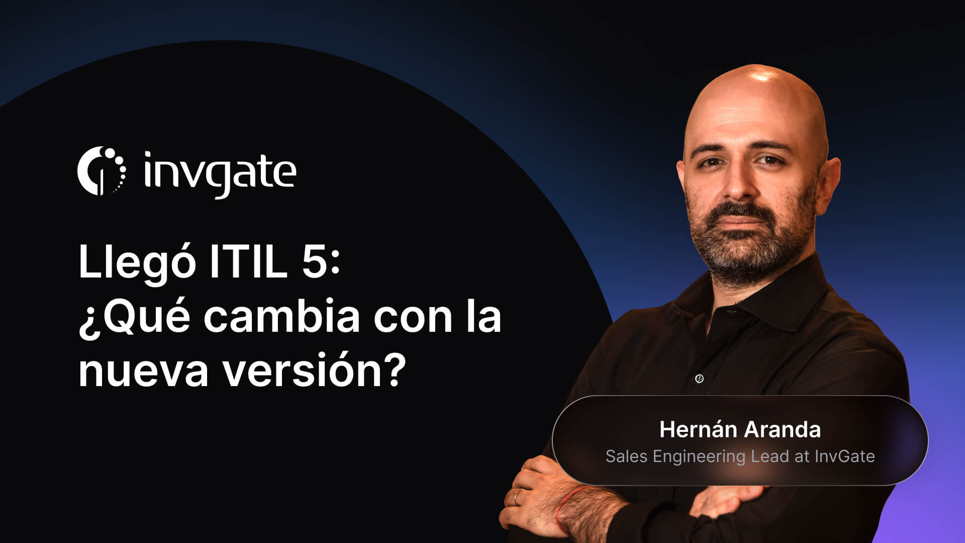 Llegó ITIL 5: ¿Qué cambia con la nueva versión?