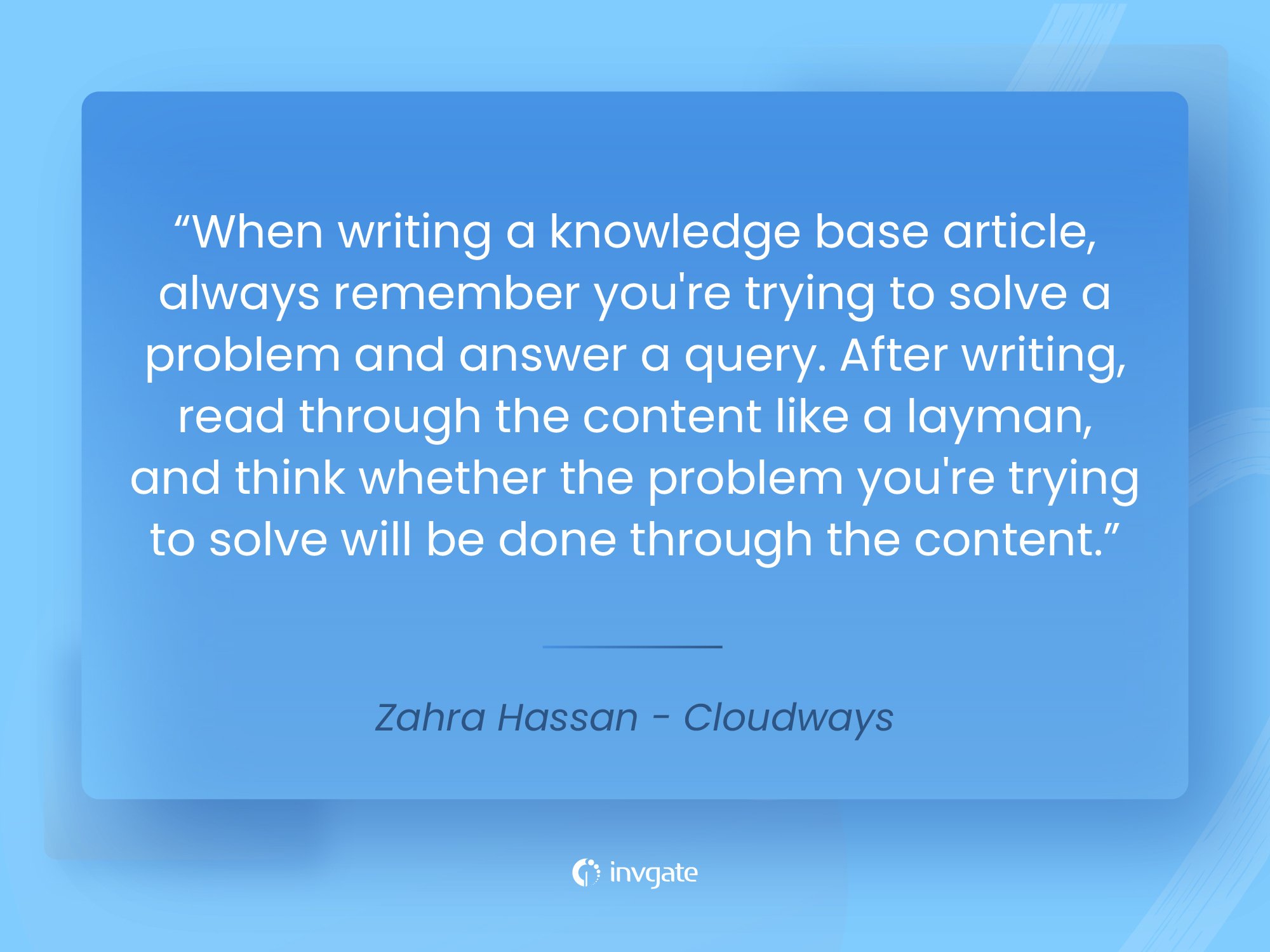 If you're wondering how to write a good knowledge base article, one of the best practices is to read through whatever content you created to understand if the problem you're trying to solve can be solved through it.