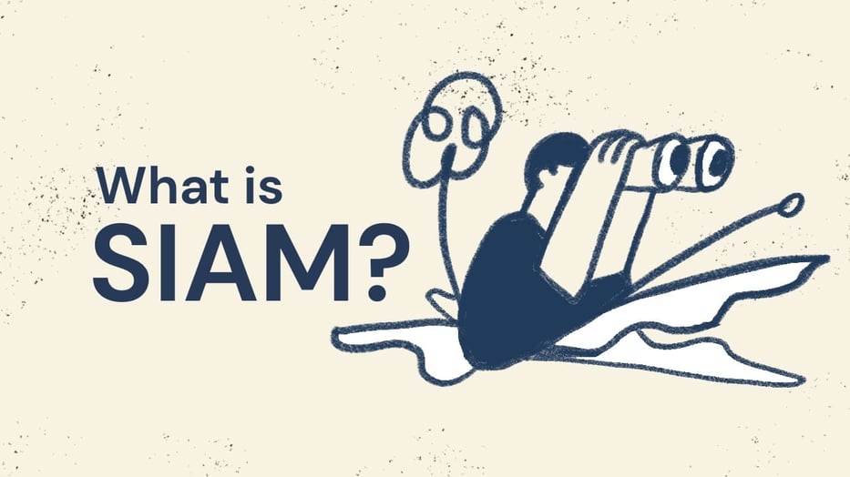 Siam Script What is SIAM? Things to Consider Before Adopting The Framework