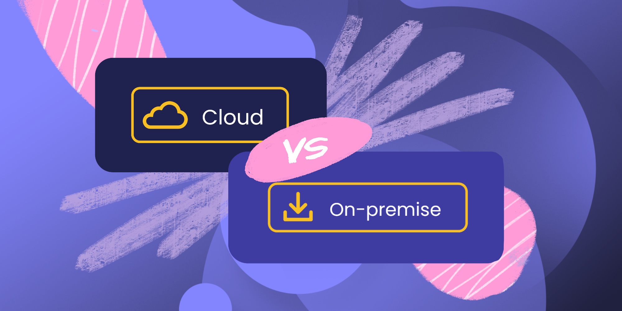 Cloud vs On Premise